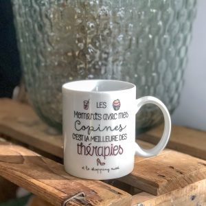 Mug Les moments avec mes copines, c'est ma thérapie