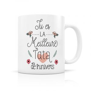 Mug Tu es la meilleure tata de l'univers