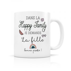 Mug Dans la Happy Family, je demande la fille