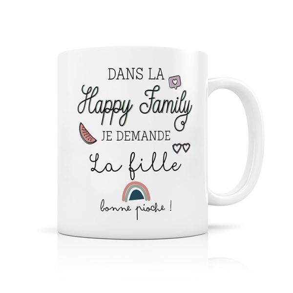 Mug Dans la Happy Family, je demande la fille
