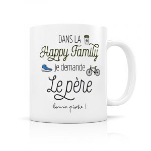 Mug Dans la Happy Family, je demande le père