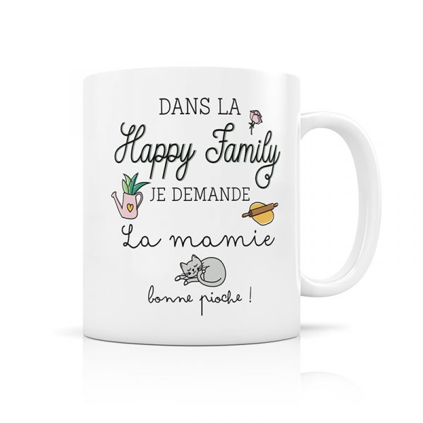 Mug Dans la Happy Family, je demande la mamie