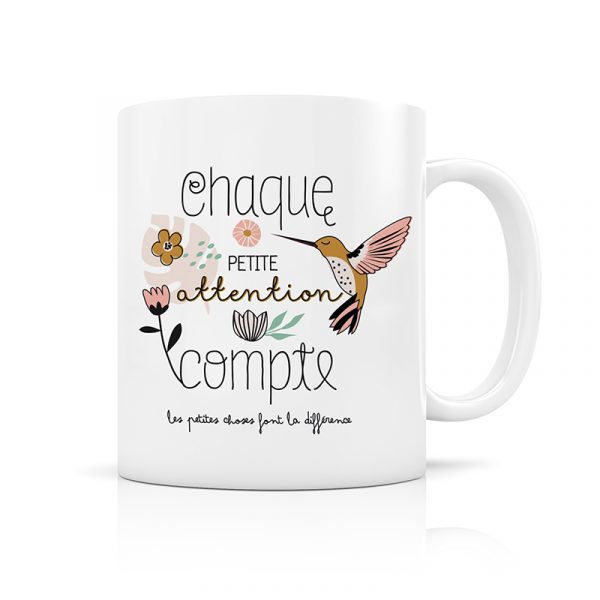 Mug Chaque petite attention compte