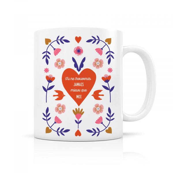 Mug Tu ne trouveras jamais mieux que moi