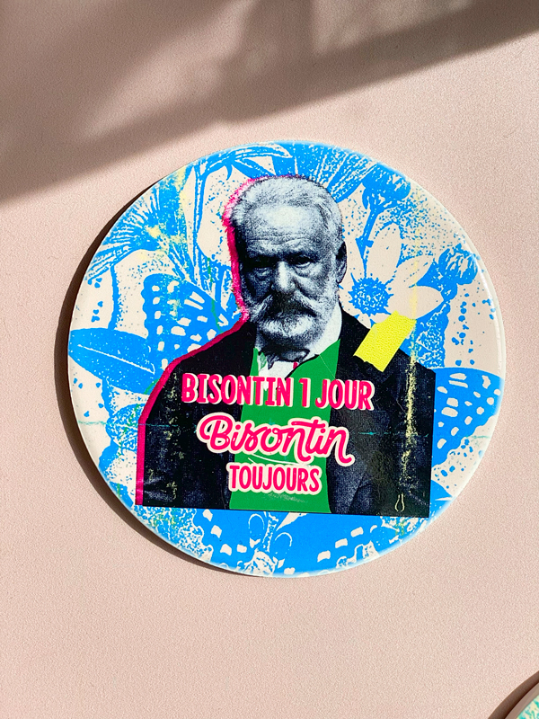 Sous-Verre Victor Hugo : Bisontin 1 jour, bisontin toujours